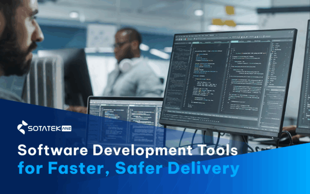 Software Development Tools for Faster, Safer Delivery